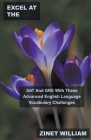 Excel at the SAT And GRE With These Advanced English Language Vocabulary Challenges Cover Image