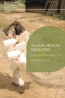 Global Health Inequities: A Sociological Perspective (Sociology for Globalizing Societies #3) By Fernando de Maio Cover Image