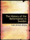 The History of the Reformation in Sweden Cover Image