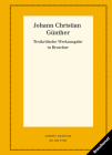 Set: Johann Christian Günther: Textkritische Werkausgabe in Broschur (Neudrucke Deutscher Literaturwerke. N. F.) By Johann Christian Günther, Reiner Bölhoff (Editor) Cover Image