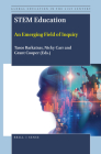Stem Education: An Emerging Field of Inquiry (Global Education in the 21st Century #2) By Tasos Barkatsas (Volume Editor), Nicky Carr (Volume Editor), Grant Cooper (Volume Editor) Cover Image