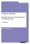 Real Time Detection of Turning Points in Financial Time Series: A Paradigm Shift By Ueli Hartmann, Felipe Ramirez Cover Image
