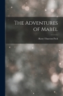 The Adventures of Mabel Cover Image