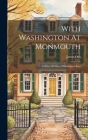With Washington At Monmouth: A Story Of Three Philadelphia Boys Cover Image