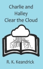 Charlie and Halley Clear the Cloud Cover Image