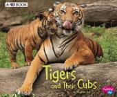 Tigers and Their Cubs: A 4D Book (Animal Offspring) Cover Image