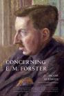 Concerning E. M. Forster By Frank Kermode Cover Image