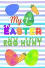 My 1st Easter Egg Hunt: Spring Gift Note Book for Easter Holidays By Candlelight Publications Cover Image