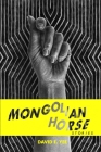 Mongolian Horse By David E. Yee Cover Image