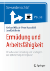 Ermüdung Und Arbeitsfähigkeit: Ursachen Der Ermüdung Und Strategien Zur Optimierung Der Vigilanz By Gerhard Klösch, Peter Hauschild, Josef Zeitlhofer Cover Image