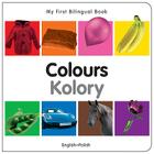 My First Bilingual Book–Colours (English–Polish) Cover Image