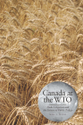 Canada at the Wto: Trade Litigation and the Future of Public Policy Cover Image