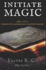 Initiate Magic: The Tehuti Manuscripts Volume One Cover Image