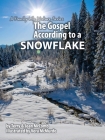 The Gospel According to a Snowflake Cover Image