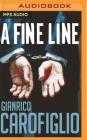A Fine Line (Guido Guerrieri #5) By Gianrico Carofiglio, Sean Barrett (Read by) Cover Image