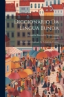 Diccionario Da Lingua Bunda: Ou Angolense, Explicada Na Portugueza, E Latina Cover Image