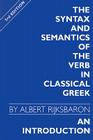 The Syntax and Semantics of the Verb in Classical Greek: An Introduction Cover Image