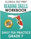 FLORIDA TEST PREP Reading Skills Workbook Daily FSA Practice Grade 7: Preparation for the FSA ELA Reading Tests By Test Master Press Florida Cover Image