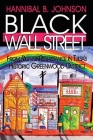 Black Wall Street: From Riot to Renaissance in Tulsa's Historic Greenwood District By Hannibal B. Johnson Cover Image