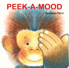 Peek-a-Mood By Giuliano Ferri Cover Image