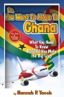 So, You Want to Move To Ghana Cover Image