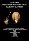 Studiare la musica classica sul basso elettrico: Analisi e spartiti per basso a 4 corde delle più grandi opere di compositori classici, tra tutti Bach Cover Image