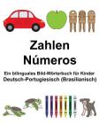 Deutsch-Portugiesisch (Brasilianisch) Zahlen/Números Ein bilinguales Bild-Wörterbuch für Kinder Cover Image