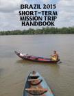 2015 Brazil Short-term Mission Trip Handbook Cover Image