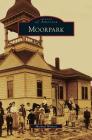 Moorpark By Michael Winters Cover Image