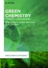 Green Chemistry: Advances in Alternative Energy (Green Chemical Processing #8) Cover Image