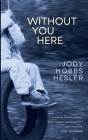 Without You Here Cover Image