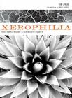 Xerophilia: Ecocritical Explorations in Southwest Literature By Tom Lynch, Scott Slovic (Foreword by) Cover Image