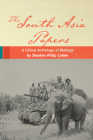 The South Asia Papers: A Critical Anthology of Writings by Stephen Philip Cohen By Stephen P. Cohen Cover Image