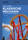 Klassische Mechanik: Vom Weitsprung Zum Marsflug (de Gruyter Studium) Cover Image