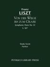 Von der Wiege bis zum Grabe, S.107: Study score By Franz Liszt, Berthold Kellermann (Editor), Soren Afshar (Introduction by) Cover Image