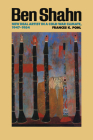 Ben Shahn: New Deal Artist in a Cold War Climate, 1947-1954 (American Studies Series) By Frances K. Pohl Cover Image