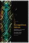 The Recognition Sutras: Illuminating a 1,000-Year-Old Spiritual Masterpiece Cover Image
