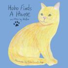 Hobo Finds A Home By Kevin Coolidge, The Cat Hobo (As Told by), Susan Gage (Illustrator) Cover Image