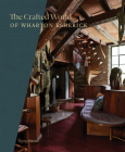 The Crafted World of Wharton Esherick Cover Image