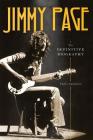 Jimmy Page: The Definitive Biography By Chris Salewicz Cover Image