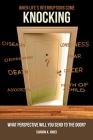 When Life's Interruptions Come Knocking: What Perspective Will You Send to the Door? Cover Image