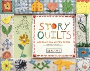 Story Quilts: Appalachian Women Speak By Shannon Hitchcock, Sophie Page (With) Cover Image