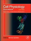 Cell Physiology Sourcebook: Essentials of Membrane Biophysics Cover Image