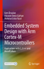 Embedded System Design with Arm Cortex-M Microcontrollers: Applications with C, C++ and Micropython Cover Image