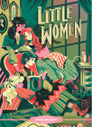 Classic Starts(r) Little Women By Louisa May Alcott, Deanna McFadden (Abridged by), Karl James Mountford (Illustrator) Cover Image