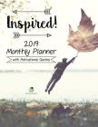 Inspired! 2019 Monthly Planner with Motivational Quotes By Journals and Notebooks Cover Image