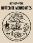 History of the Hutterite Mennonites Cover Image