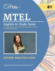 MTEL English 61 Study Guide: 2 Practice Exams and Prep for the Massachusetts Tests for Educator Licensure Cover Image