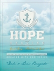 Hope and Healing: Great Days Start with God: 30 Day Devotional & Prayer Journal Cover Image