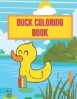 Duck Coloring Book: Perfect Gift For Every Kid Boys And Girls Activity Pages Learn About Nature By Milky Road Cover Image